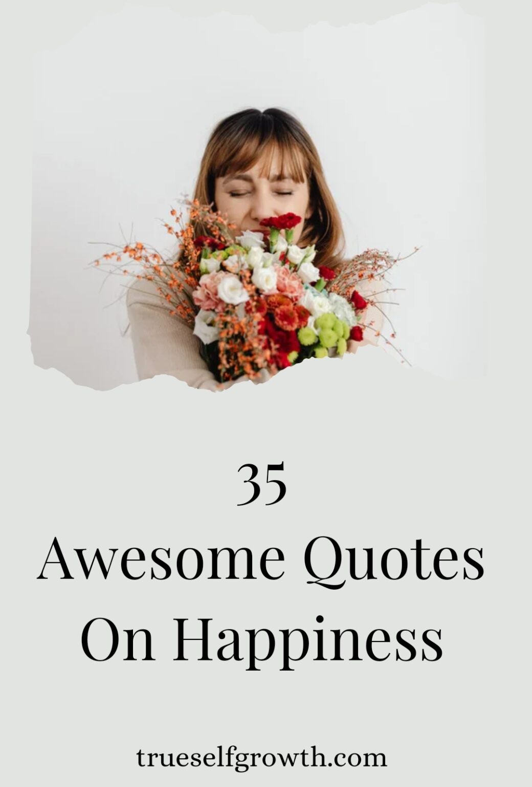 35 Awesome Quotes On Happiness - True Self Growth
