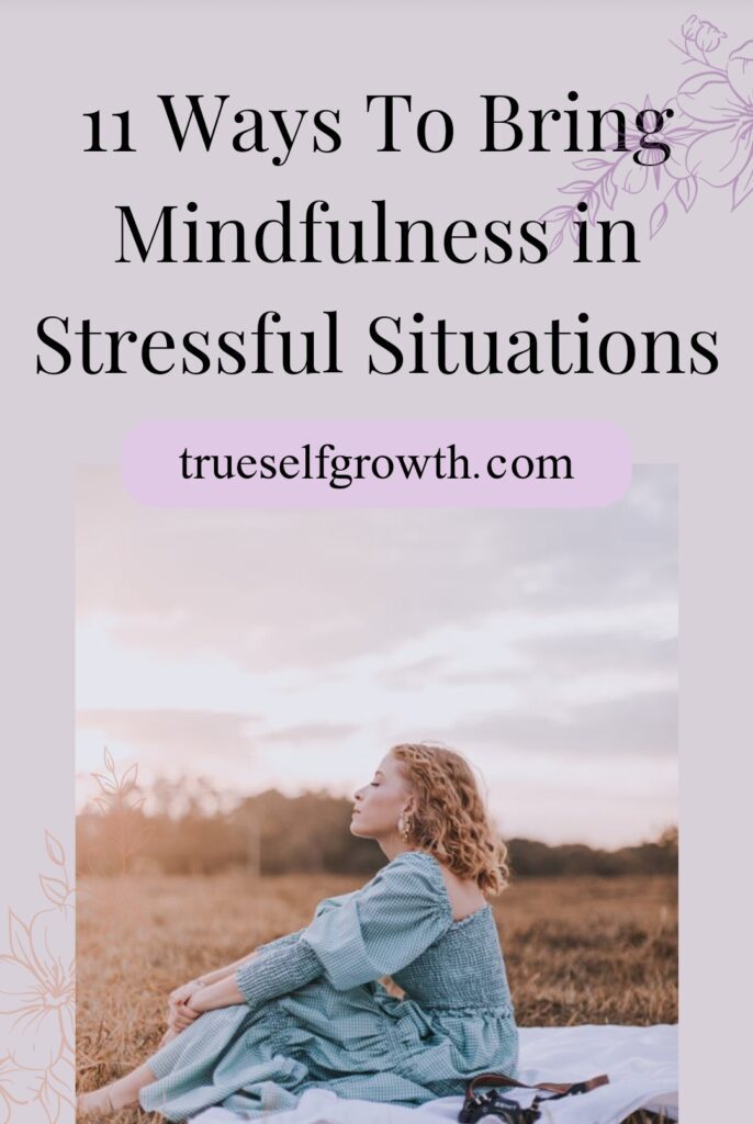 Bring Mindfulness in stressful situations pinterest