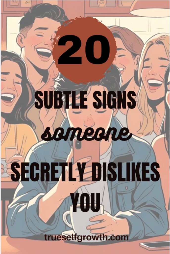 Subtle signs someone secretly dislikes you